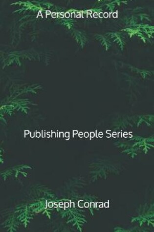 Cover of A Personal Record - Publishing People Series