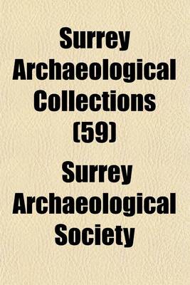 Book cover for Surrey Archaeological Collections (59)