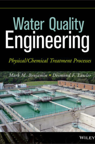 Cover of Water Quality Engineering – Physical/Chemical Treatment Processes