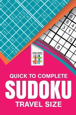 Book cover for Quick to Complete Sudoku Travel Size