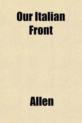 Book cover for Our Italian Front