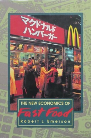 Cover of The New Economics of Fast Food