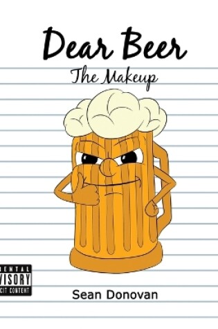 Cover of Dear Beer The Makeup