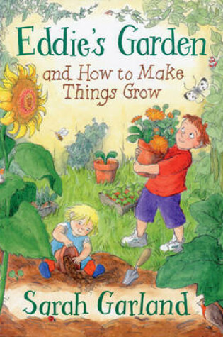 Cover of Eddie's Garden and How to Make Things Grow