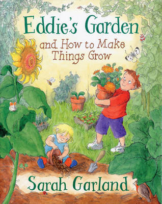 Book cover for Eddie's Garden and How to Make Things Grow