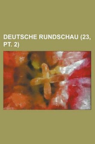 Cover of Deutsche Rundschau (23, PT. 2)