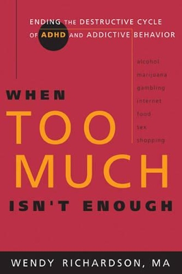 Book cover for When Too Much Isn't Enough