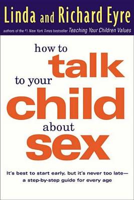 Book cover for How to Talk to Your Child about Sex