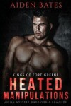 Book cover for Heated Manipulations