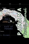 Book cover for Panama Travel Journal