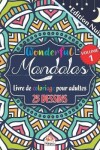 Book cover for Wonderful Mandalas 1 - Edition nuit - Livre de Coloriage pour Adultes