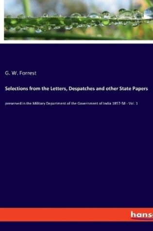 Cover of Selections from the Letters, Despatches and other State Papers