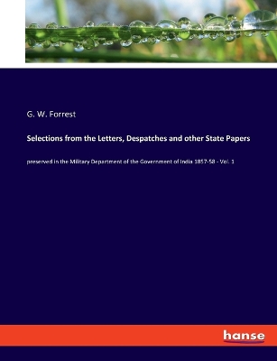 Book cover for Selections from the Letters, Despatches and other State Papers