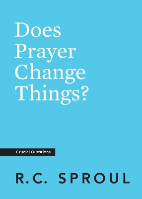 Book cover for Does Prayer Change Things?