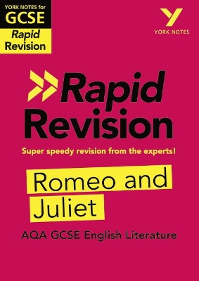 Cover of York Notes for AQA GCSE (9-1) Rapid Revision Guide: Romeo and Juliet - catch up, revise and be ready for the 2025 and 2026 exams