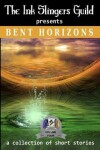 Book cover for Bent Horizons (Short Stories)