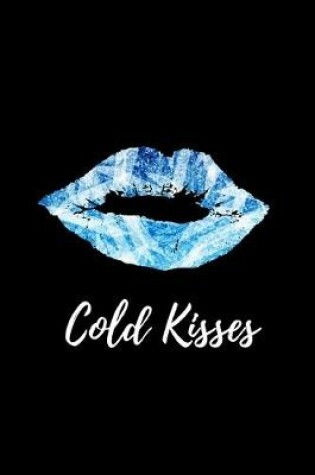 Cover of Cold Kisses