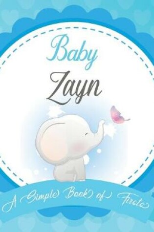 Cover of Baby Zayn A Simple Book of Firsts