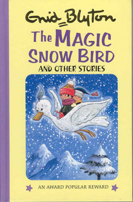 Book cover for The Magic Snowbird and Other Stories