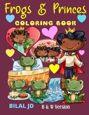 Book cover for Frogs & Princes Coloring Book