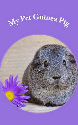 Book cover for My Pet Guinea Pig
