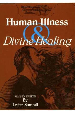 Cover of Human Illness & Divine Healing