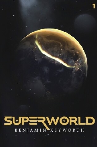 Superworld Part 1