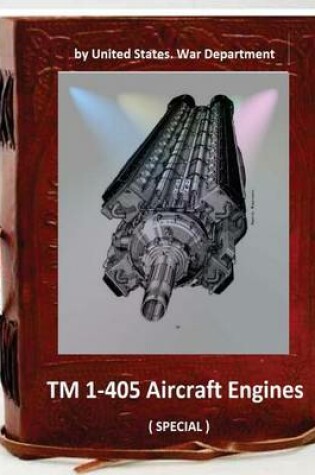 Cover of TM 1-405 Aircraft Engines. ( SPECIAL )