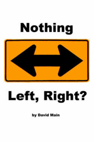 Cover of Nothing Left, Right?