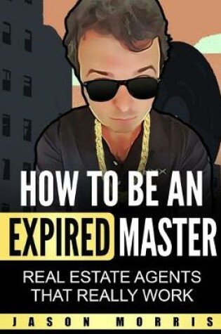 Cover of How to Be An Expired Master