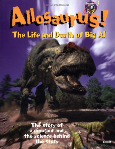 Cover of Allosaurus! the Life and Death of Big Al
