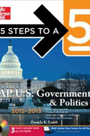 Cover of 5 Steps to a 5 AP Us Government and Politics , 2012-2013 Edition