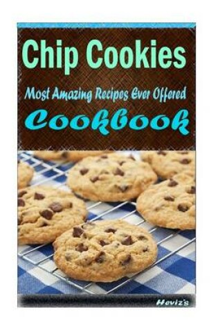 Cover of Chip Cookies