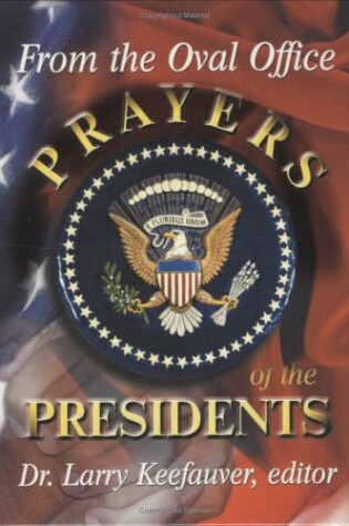 Cover of Prayers of the Presidents H/B