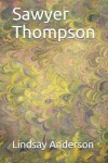 Book cover for Sawyer Thompson