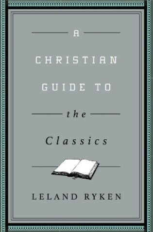 Cover of A Christian Guide to the Classics