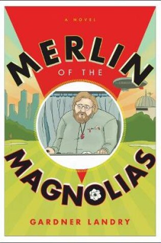 Cover of Merlin of the Magnolias