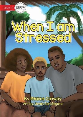 Book cover for When I am Stressed