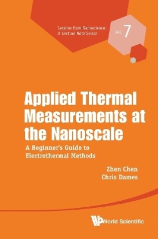 Cover of Applied Thermal Measurements At The Nanoscale: A Beginner's Guide To Electrothermal Methods