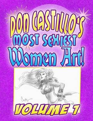 Book cover for Don Castillo's Most Sexiest Women Art Vol.1