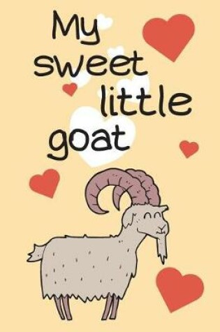 Cover of My Sweet Little Goat