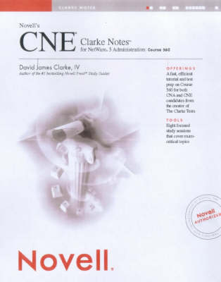 Book cover for Novell's Cne Clarke Notes for Netware 5 Administration