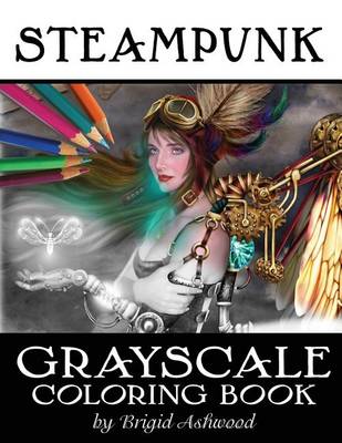 Book cover for Steampunk Grayscale Coloring Book