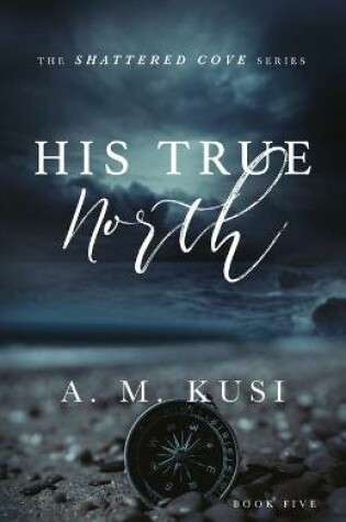 Cover of His True North