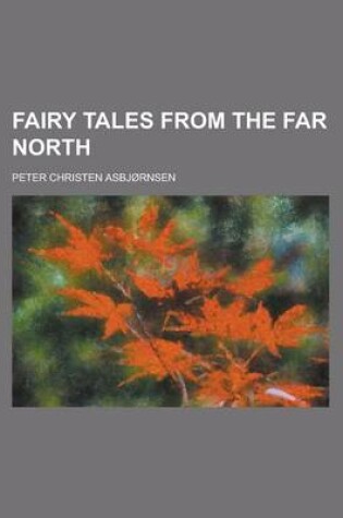Cover of Fairy Tales from the Far North