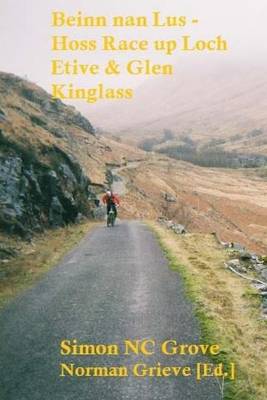 Book cover for Beinn nan Lus - Hoss Race up Loch Etive & Glen Kinglass.