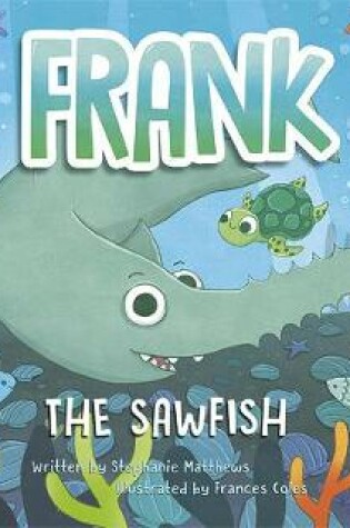 Cover of Frank The Sawfish