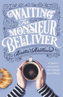 Book cover for Waiting For Monsieur Bellivier
