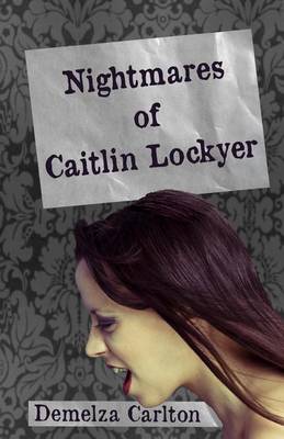 Book cover for Nightmares of Caitlin Lockyer