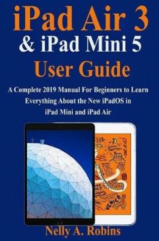 Cover of iPad Air 3 & iPad Mini 5 User Guide